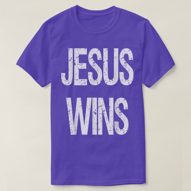 Jesus Christ Wins Christian Pastor Gift Novelty Go T-Shirt (Design vorne)