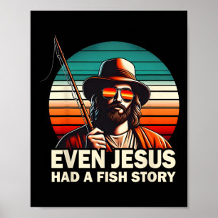 Jesus Christian B Fischen Selbst Jesus Hatte Fisch Poster