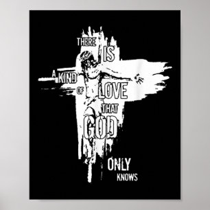 Jesus Christlich gibt es eine Liebe, die Gott oder Poster