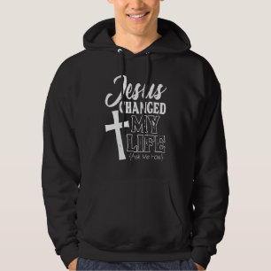 Jesus Christlich Jesus hat mein Leben verändert Ge Hoodie