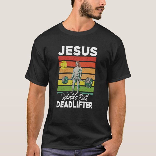 Jesus Christlich World Best Deadlifter Lifti T-Shirt (Vorderseite)