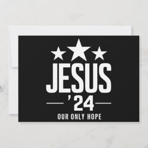 Jesus Christus 2024 Präsident USA Wahl Politik Einladung