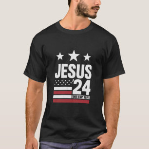 Jesus Christus 2024 Präsident USA Wahl Politik T-Shirt
