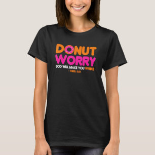 Jesus Christus Donut Mach dir keine Sorgen Grafik T-Shirt