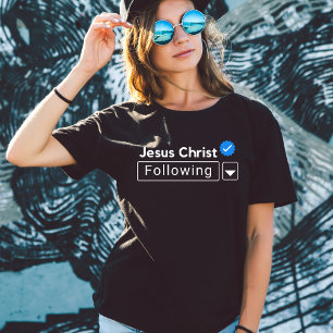 Jesus Christus folgt biblischer christlicher Glaub T-Shirt