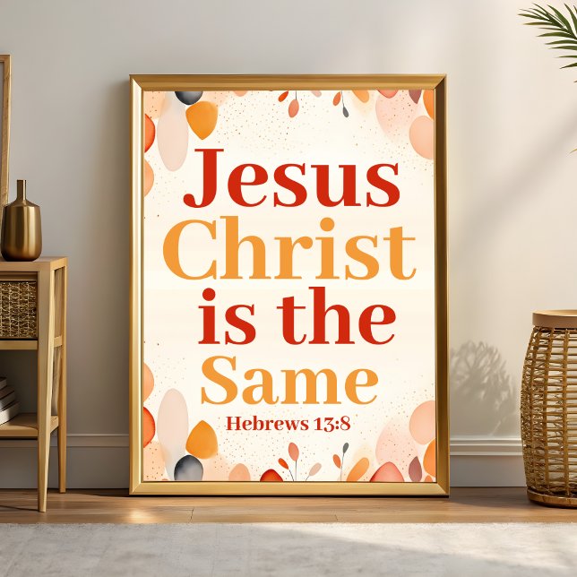 Jesus Christus ist derselbe Boho Christlich Wall A Poster (Von Creator hochgeladen)