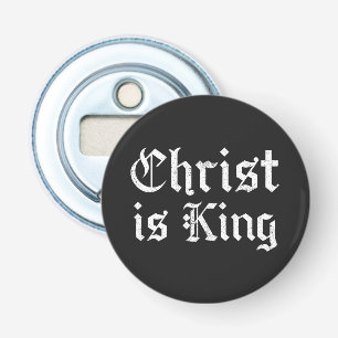 Jesus Christus ist König Gothic Blackletter Grunge Flaschenöffner