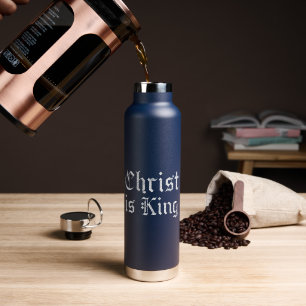 Jesus Christus ist König Gothic Blackletter Grunge Trinkflasche