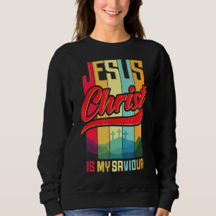 Jesus Christus ist mein Retter für Christliche Fra Sweatshirt