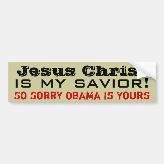 Jesus Christus ist mein Retter: So trauriger Obama Autoaufkleber (Vorne)