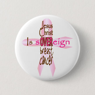 Jesus Christus ist souverän über Brustkrebs Button