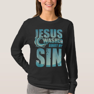 Jesus Christus spendet Jesus abgewaschen T-Shirt