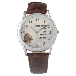 Jesus Christus würden Sie sich die Zeit ansehen -  Armbanduhr