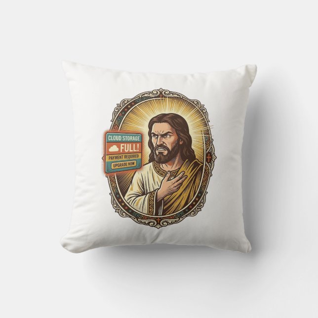 Jesus Cloud-Speicher voll Warnung Paywall Tech Hum Kissen (Vorderseite)