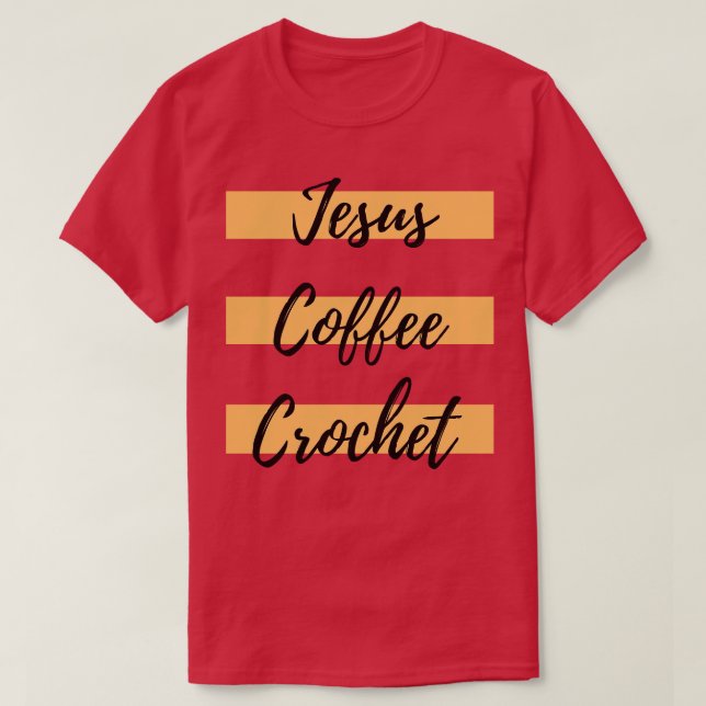 Jesus Coffee Crochet T-Shirt (Design vorne)