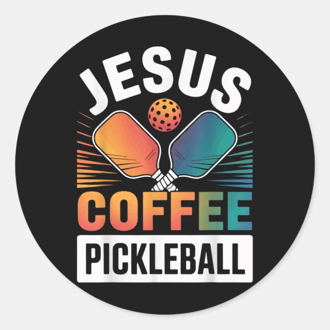 Jesus Coffee Pickleball Runder Aufkleber (Vorderseite)
