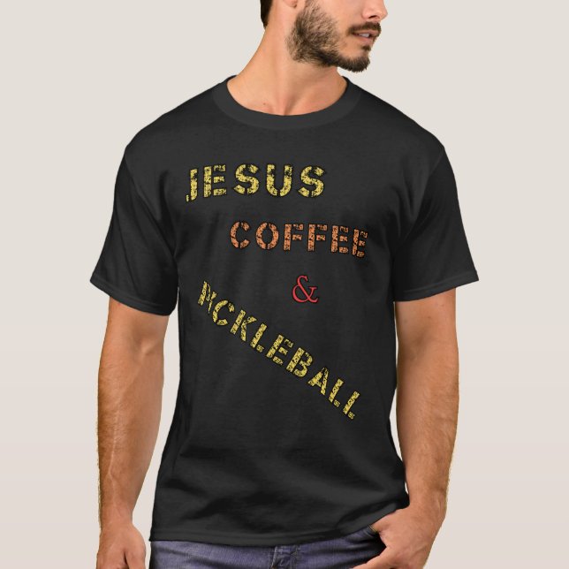Jesus Coffee & Pickleball T-Shirt (Vorderseite)