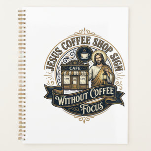 Jesus Coffee Shop Schild ohne Kaffee Fokus Jesus Planer