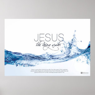 Jesus, das lebende Wasser Poster