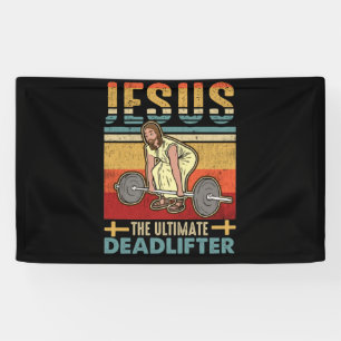 Jesus das ultimative Deadlifter Funny Workout Gym Banner