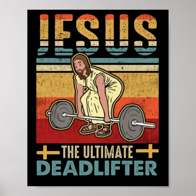 Jesus das ultimative Deadlifter Funny Workout Gym Poster (Vorne)