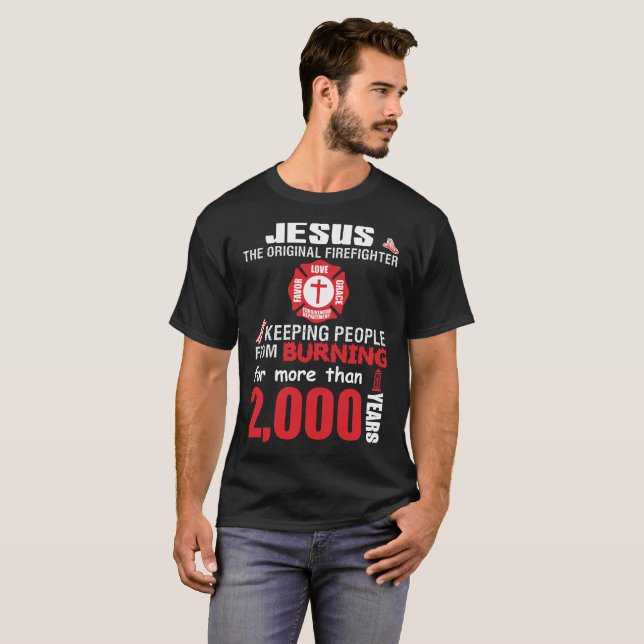 Jesus das ursprüngliche Feuerwehrmann-T-Shirt T-Shirt (Vorne ganz)