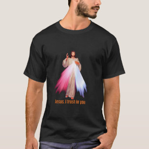 Jesus, dem ich vertraue, das göttliche Gnade-Image T-Shirt