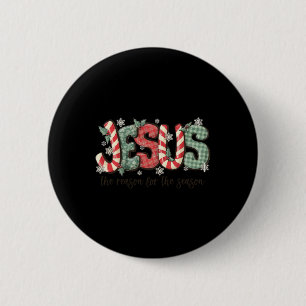 Jesus der Grund für die Christliche Jahreszeit Chr Button