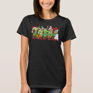 Jesus der Grund für die Jahreszeit Glaube frohe Ch T-Shirt