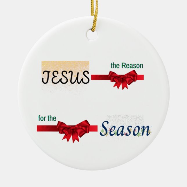 Jesus der Grund für die Saison Keramik Ornament (Vorne)