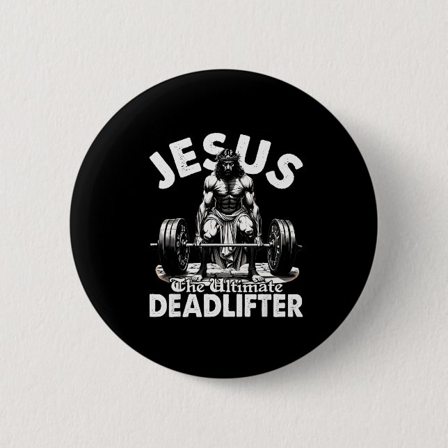 Jesus Der ultimative Deadlifter Jesus Deadlifting  Button (Vorderseite)