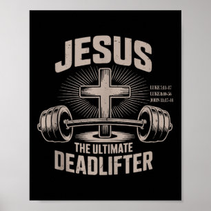 Jesus Der ultimative Deadlifter Muskel Kid Lustig  Poster