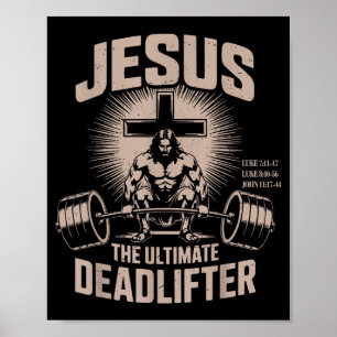 Jesus Der ultimative Deadlifter Muskelkind Lustige Poster