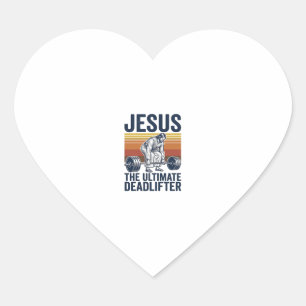 Jesus Der ultimative Deadlifter Vintage Gym Shirt_ Herz-Aufkleber