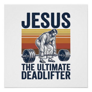 Jesus Der ultimative Deadlifter Vintage Gym Shirt_ Poster