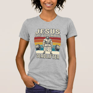 Jesus der ultimative Deadlifter Vintage-Vektordesi T-Shirt