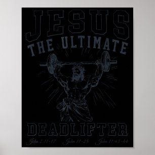 Jesus Der ultimative Kraftsportler - Jesus beim Kr Poster