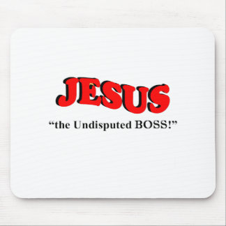 JESUS der unangefochtene Boss Mousepad