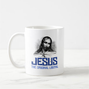 Jesus - Der ursprüngliche Liberale Kaffeetasse