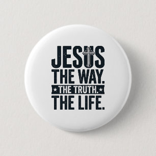 Jesus Der Weg Die Wahrheit Das Leben Christliches  Button