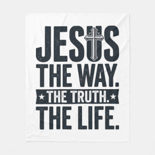Jesus Der Weg Die Wahrheit Das Leben Christliches Fleecedecke
