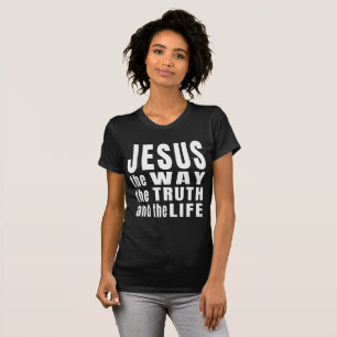 Jesus der Weg die Wahrheit und das Leben T-Shirt