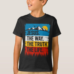 Jesus Der Weg Wahrheit Leben Bibelvers Christlich T-Shirt