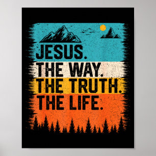Jesus Der Weg Wahrheit Leben Frauen Männer Kinder Poster