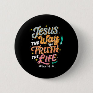 Jesus Der Weg Wahrheit Leben Johannes 14,6 Christl Button