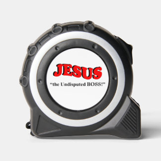 JESUS die unbestrittene BOSS! Maßband