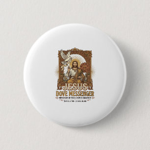Jesus Dove Messenger Jesus Dove Messenger Christia Button