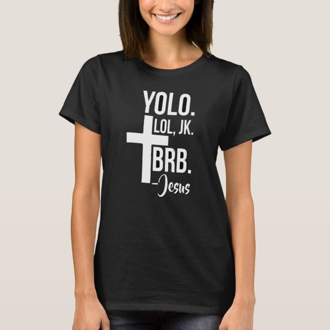Jesus Easter Yolo Jk Brb Sims T-Shirt (Vorderseite)