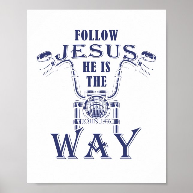 Jesus Er ist der Weg Christlich Motorrad Poster (Vorne)