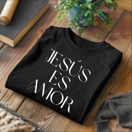 Jesús Es Amor Christlicher spanischer T - Shirt